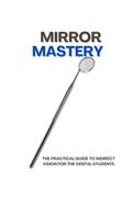 Mastering the Mirror – A Practical Guide to Indirect Vision (PDF) 🇬🇧